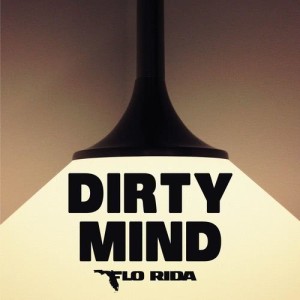 收聽Flo Rida的Dirty Mind (feat. Sam Martin)歌詞歌曲