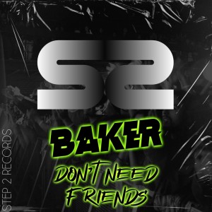 Album Don't Need Friends from baker