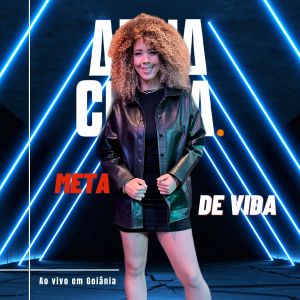 Anna Cíntia的專輯Meta de Vida