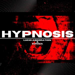 Dengarkan Hypnosis lagu dari Lucid Aberration dengan lirik
