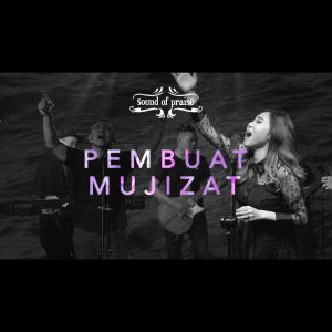 Album Pembuat Mujizat from Sound Of Praise