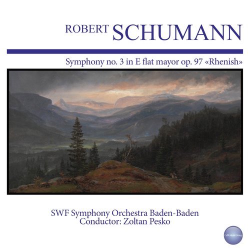 Symphony No. 3 in E Flat Mayor, Op. 97 "Rhenish": III. Nicht Schnell