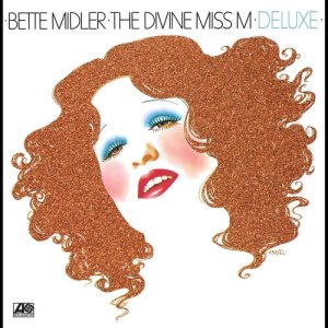 Bette Midler的專輯The Divine Miss M (Deluxe Version)