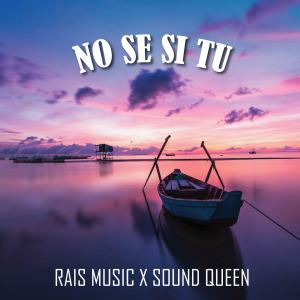 Album No Sé Si Tu from Rais Music