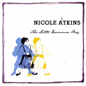 ดาวน์โหลดและฟังเพลง The Little Drummer Boy พร้อมเนื้อเพลงจาก Nicole Atkins