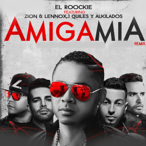 Zion & Lennox的专辑Amiga Mia (Remix) [feat. Zion & Lennox, J Quiles & Alkilados]