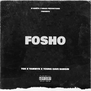 Album Fosho (Explicit) from YammyK