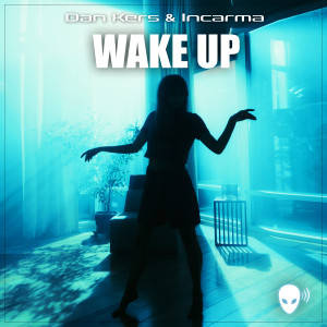 Listen to Wake Up (Extended Version) song with lyrics from Dan Kers