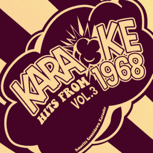 Ameritz Countdown Karaoke的專輯Karaoke Hits from 1968, Vol. 3