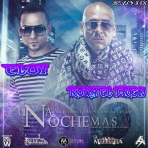 Album Una Noche Mas (feat. Eloy) [Remix] oleh Eloy