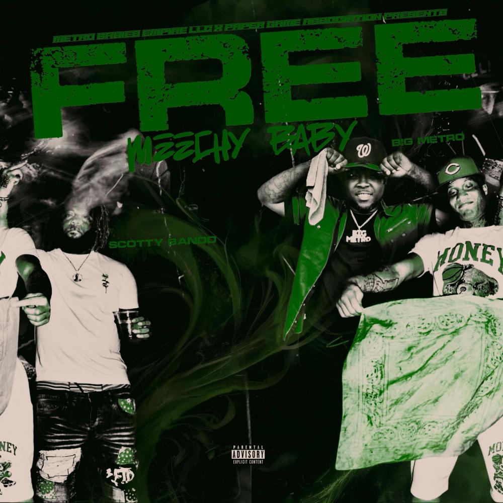 Free Meechy Baby (feat. Scotty Bando) (Explicit)