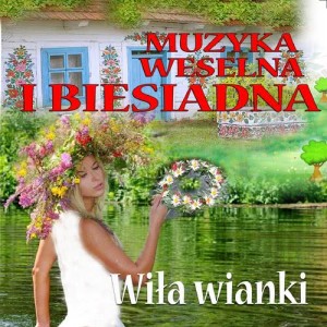 ดาวน์โหลดและฟังเพลง Wila Wianki พร้อมเนื้อเพลงจาก Roger
