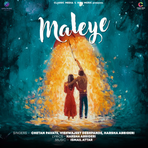 收听Chetan Pavate的Maleye歌词歌曲