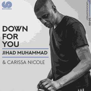 ดาวน์โหลดและฟังเพลง Down for You (Instrumental Mix) พร้อมเนื้อเพลงจาก Jihad Muhammad