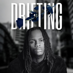 Album Drifting from Zey_Musiq
