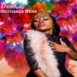 Listen to Ngithanda Wena song with lyrics from Deekay