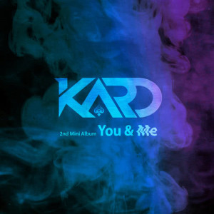 Album KARD 2nd Mini Album 'YOU & ME' from KARD