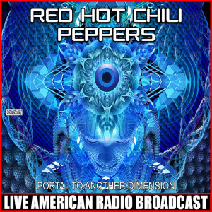 Red Hot Chili Peppers的專輯Portal To Another Dimension