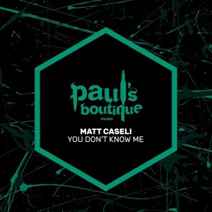 收听Matt Caseli的You Don't Know Me歌词歌曲