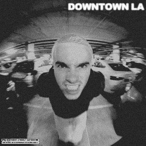 อัลบัม Downtown LA (Explicit) ศิลปิน Yxngxr1