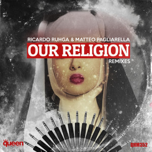 收聽Ricardo Ruhga的Our Religion (Alessander Gelassi & Max Grandon Remix)歌詞歌曲
