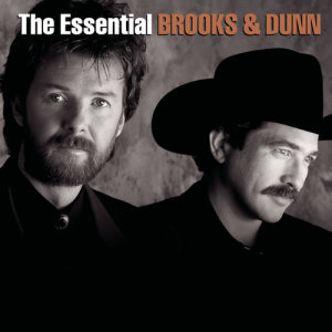 อัลบัม The Essential Brooks & Dunn ศิลปิน Brooks & Dunn