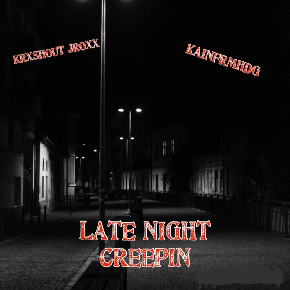Late Night Creepin (Explicit)