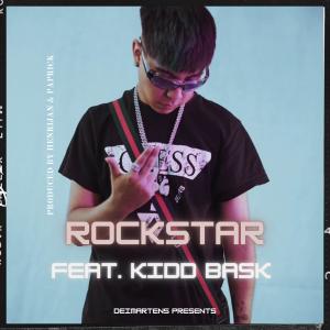 Paprick的專輯Rockstar (feat. Kidd Bask) (Explicit)