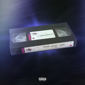 Flexible的专辑episode (Explicit)