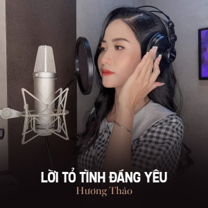 Listen to Lời Tỏ Tình Đáng Yêu song with lyrics from Huong Thao