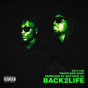 Album Back 2 Life (Explicit) oleh 2219 Lee