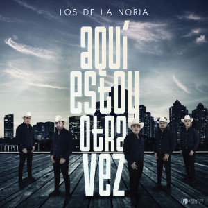 อัลบัม Aquí Estoy Otra Vez ศิลปิน Los De La Noria