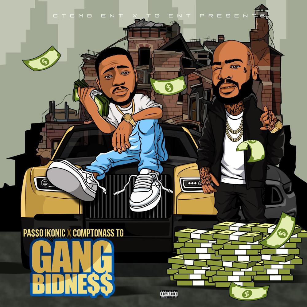 GanG bidne$$ (feat. ComptonassTG) (Explicit)