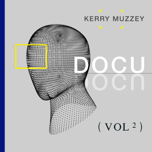 Kerry Muzzey的專輯DOCU, Vol. 2