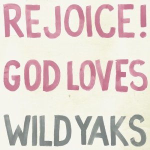 ดาวน์โหลดและฟังเพลง Wise One พร้อมเนื้อเพลงจาก Wild Yaks