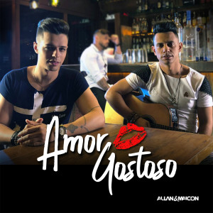 ดาวน์โหลดและฟังเพลง Amor Gostoso พร้อมเนื้อเพลงจาก Allan