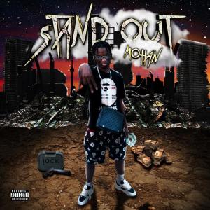 Album Stand Out (Explicit) oleh Mohan