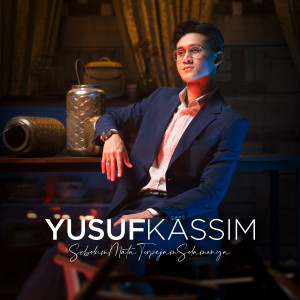 Listen to Sebelum Mata Terpejam Selamanya song with lyrics from Yusuf Kassim