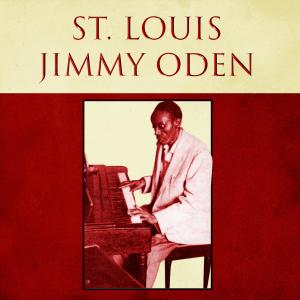 St. Louis Jimmy Oden的專輯Presenting James Burke Oden