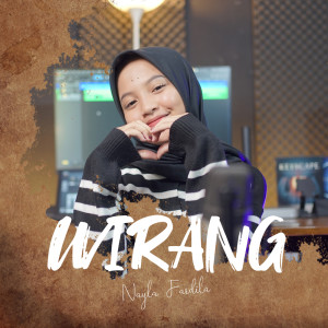 Dengarkan Wirang lagu dari Nayla Fardila dengan lirik