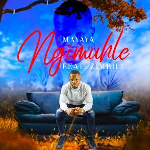 Mayaya的专辑Ngimuhle (feat. Zimbili)