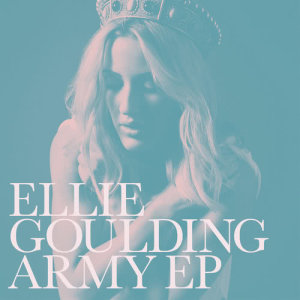 ดาวน์โหลดและฟังเพลง Army (Danny Dove Remix) (Danny Dove Remix|Explicit) พร้อมเนื้อเพลงจาก Ellie Goulding