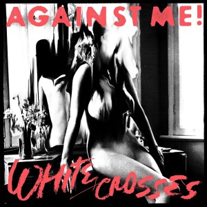 Dengarkan White Crosses (Goldentone Studio Version) lagu dari Against Me! dengan lirik