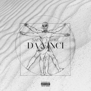Saint Lafre的專輯Da Vinci (Explicit)