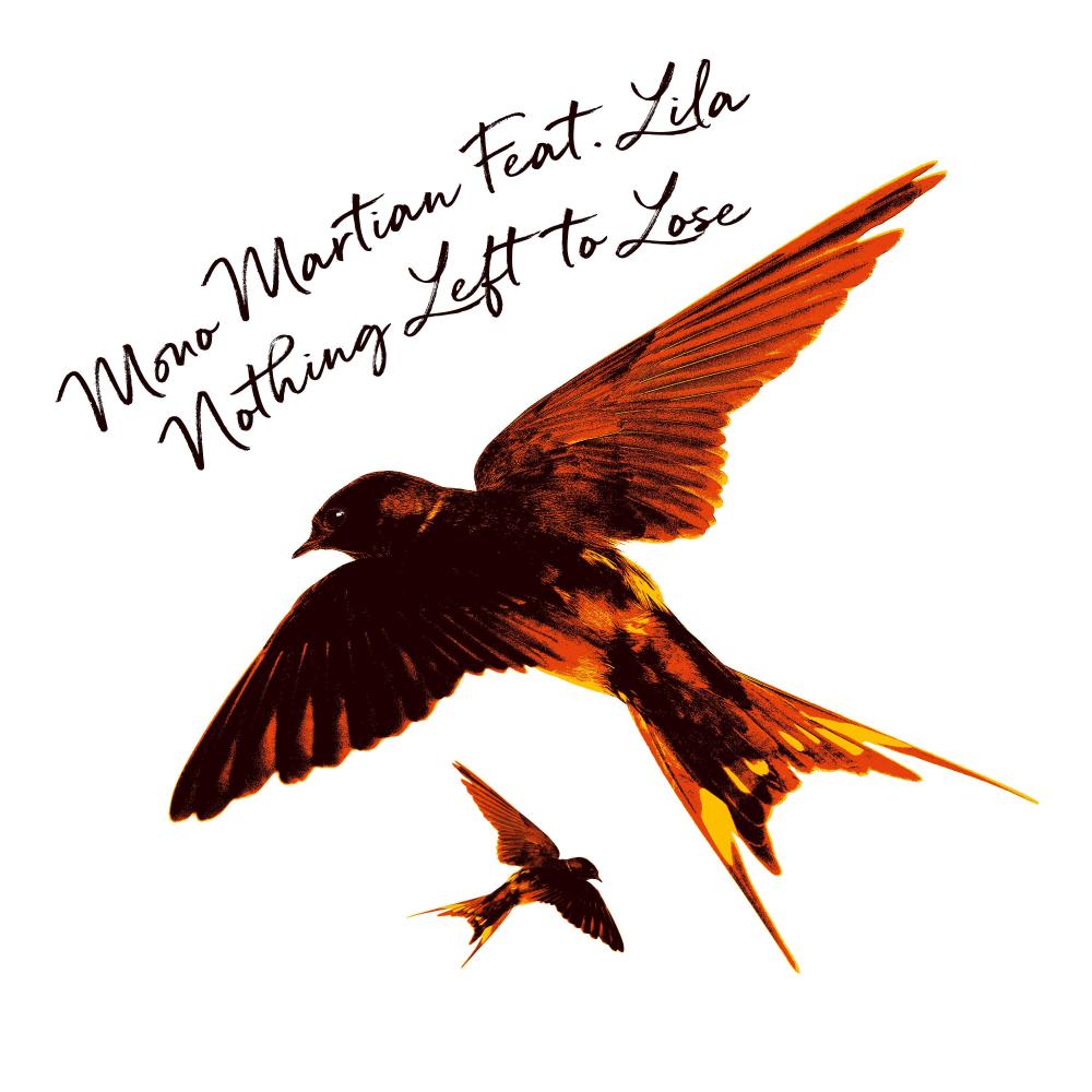 Nothing Left to Lose (feat. Lila)