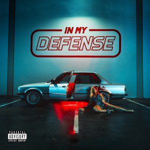 In My Defense (Explicit)