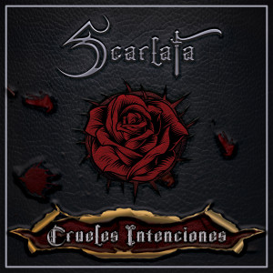 Scarlata的專輯Crueles Intenciones Album (Deluxe Version)
