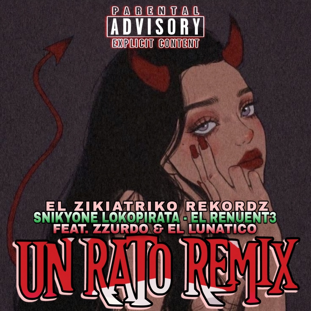 Un Rato (Remix|Explicit)