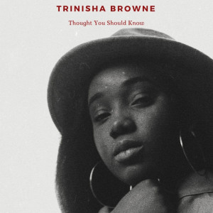 Listen to Glow song with lyrics from Trinisha Browne