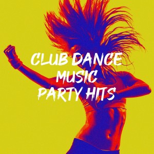 Album Club Dance Music Party Hits from Charts Hits 2014